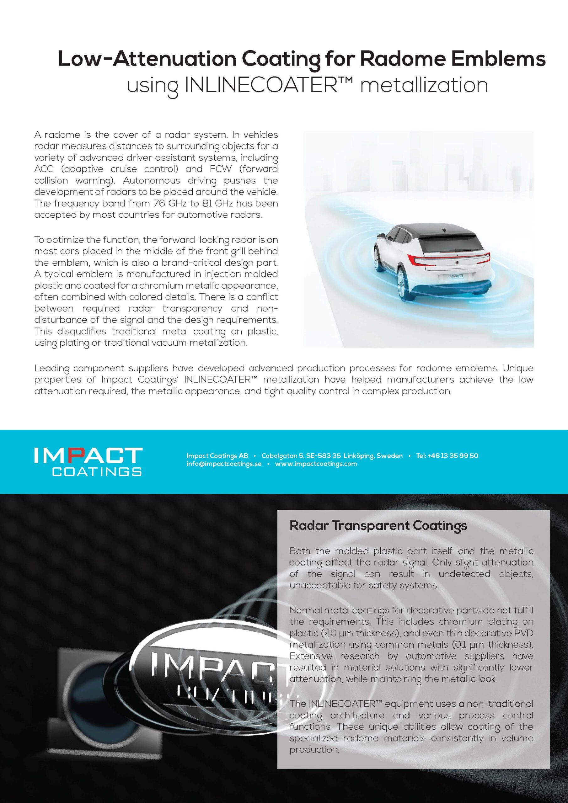 Radome coating using INLINECOATER metallization