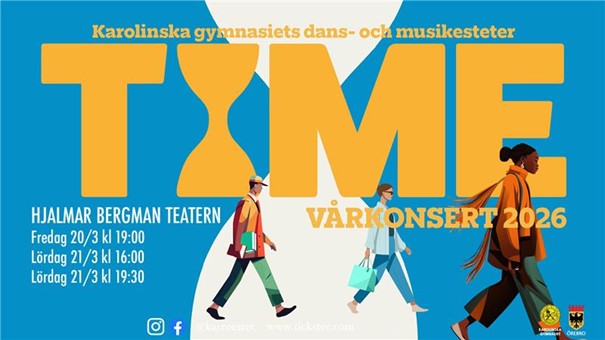 TIME - Karolinska Gymnasiet Vårkonsert