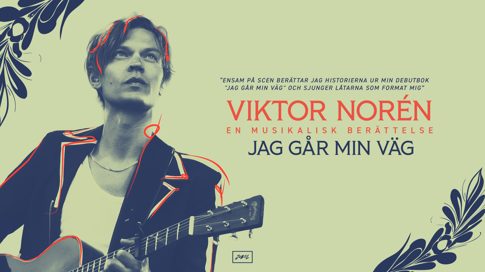 Viktor Norén - En musikalisk berättelse - Jag går min väg