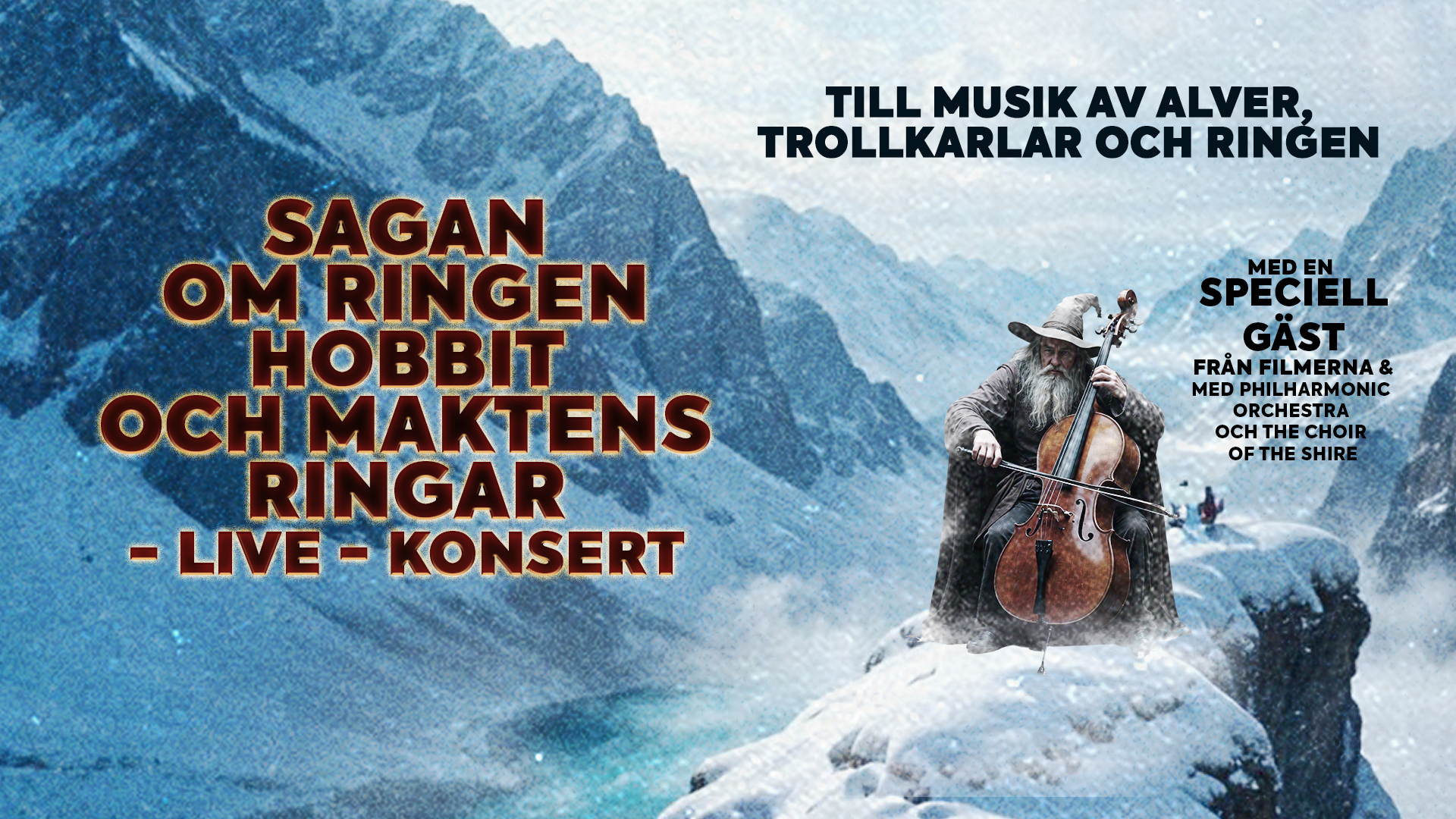 Sagan om Ringen, Hobbit och Maktens Ringar – Livekonsert